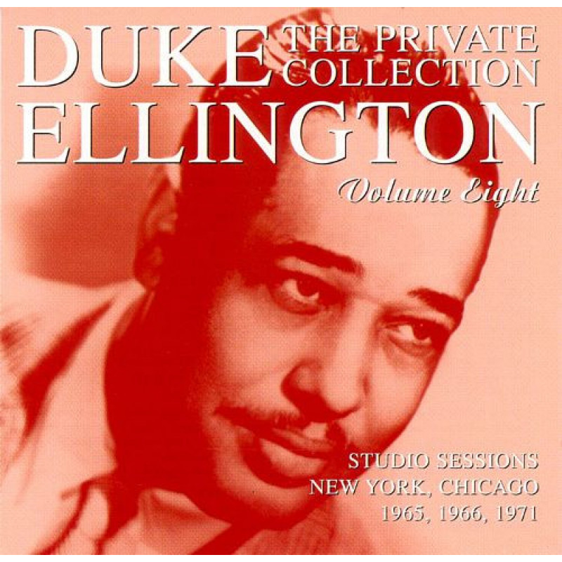 Duke Ellington – Studio Sessions New York, Chicago 1965, 1966, 1971 Duke Ellington – Studio Sessions New York, Chicago 1965, 1966, 1971