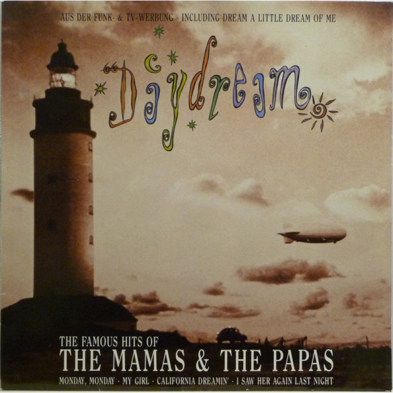 The Mamas & The Papas – Daydream - The Famous Hits Of The Mamas & The Papas – Daydream - The Famous Hits Of