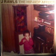 J Rawls ‎– The Hip-Hop Affect